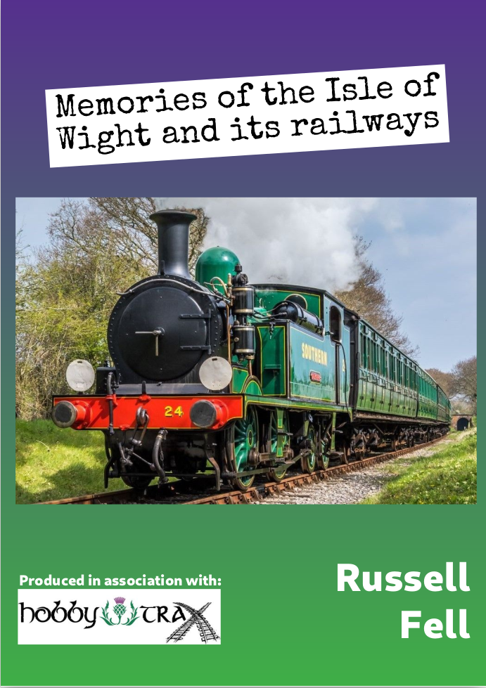 Hobby Trax eBook - Memories of The Isle of Wight and its railways in the 1950's