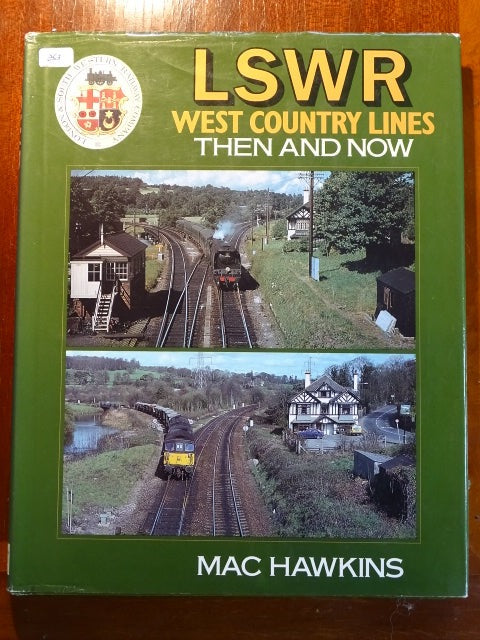 LSWR West Country Lines Then and Now - USED