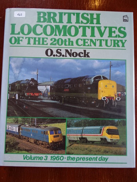 Britische Lokomotiven des 20. Jahrhunderts Band 3 – GEBRAUCHT